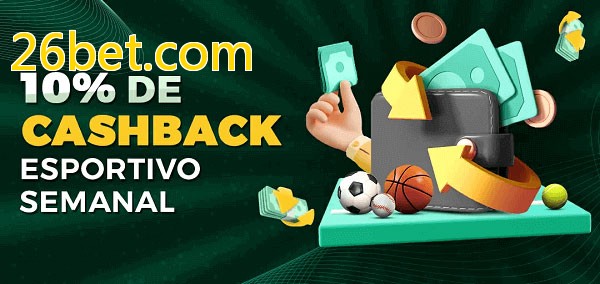 10% de bônus de cashback na 26bet.com